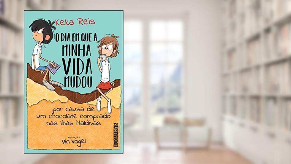 O dia em que minha vida mudou por causa de um chocolate comprado nas Ilhas Maldivas, do autor Keka Reis