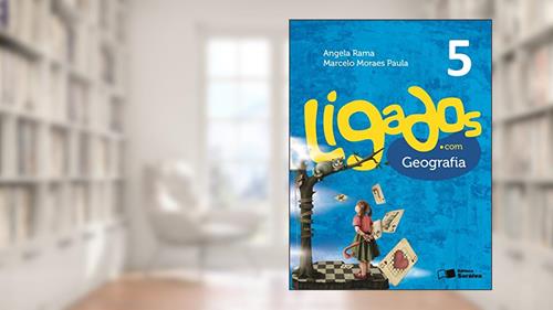 Capa de Ligados.com. Geografia. 5º Ano, do autor Angela Rama^Marcelo Moraes Paula