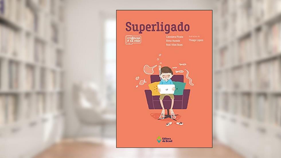 Superligado, do autor Cassiana Pizaia; Rima Awada; Rosi Vilas Boas