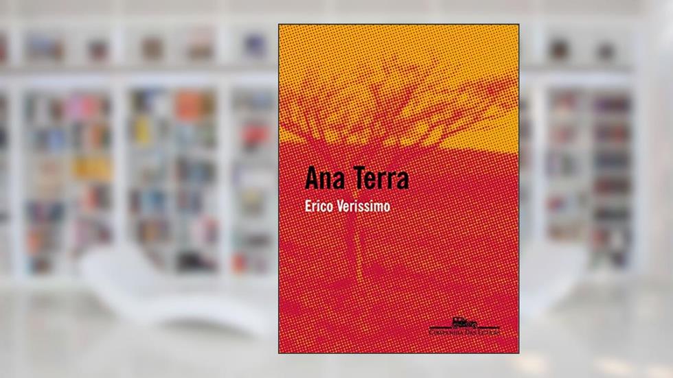 Ana terra, do autor Erico Verissimo