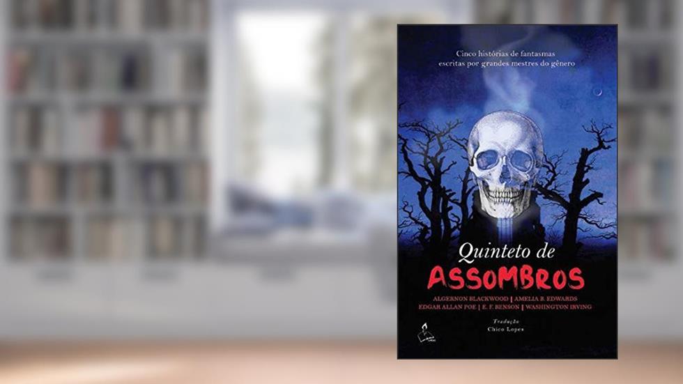 Quinteto de assombros: cinco histórias de fantasmas, do autor Algernon Blackwood