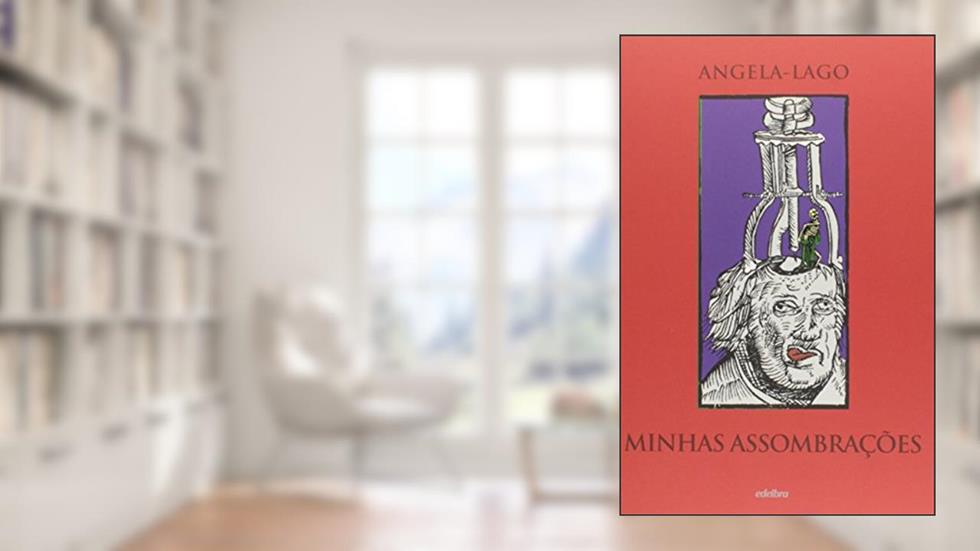 Minhas Assombrações, do autor Angela Lago