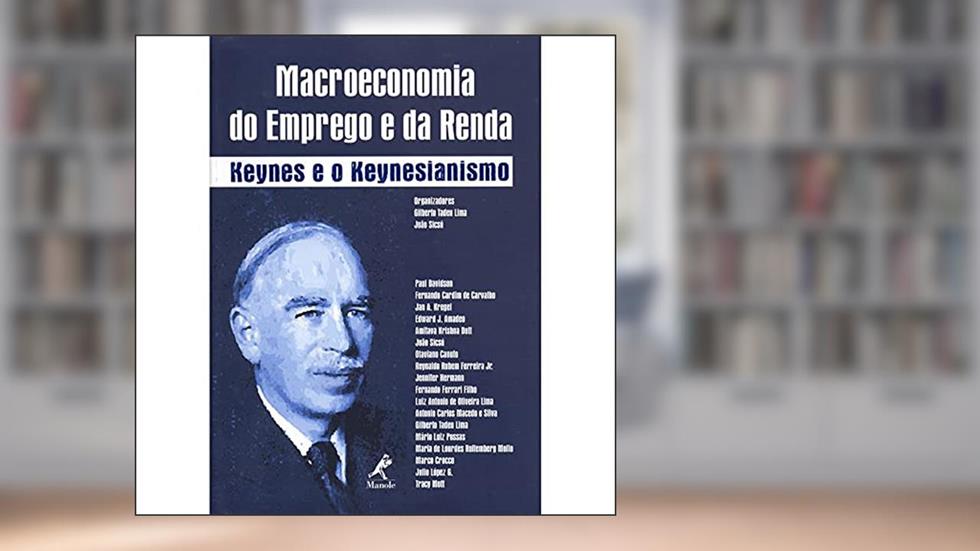 Macroeconomia do emprego e da renda, do autor Gilberto Tadeu Lima