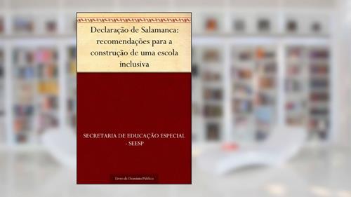 Capa de Declaração de Salamanca: recomendações para a construção de uma escola inclusiva, do autor Secretaria de Educação Especial - SEESP