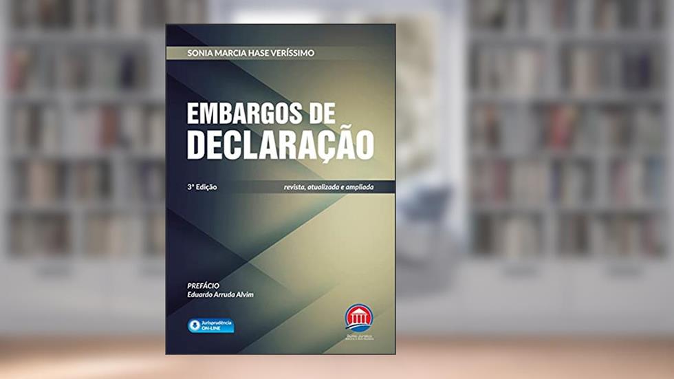 Embargos de Declaração, do autor Sonia Marcia Hase Veríssimo