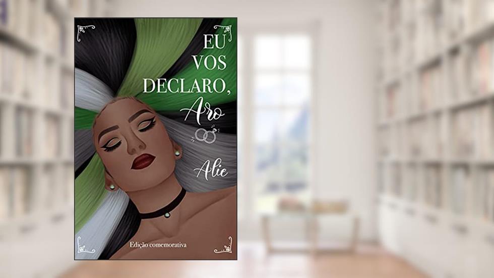Eu vos declaro, Aro, do autor ALIE