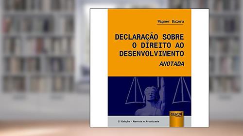 Capa de Declaração Sobre o Direito ao Desenvolvimento Anotada, do autor Wagner Balera