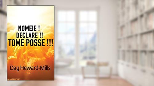 Capa de Nomeie! Declare! Tome Posse!, do autor Dag Heward-Mills