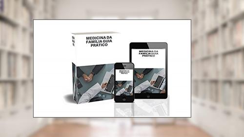 Capa de MEDICINA: GUIA PRÁTICO DA FAMÍLIA, do autor Roberto Lopes da Paixão