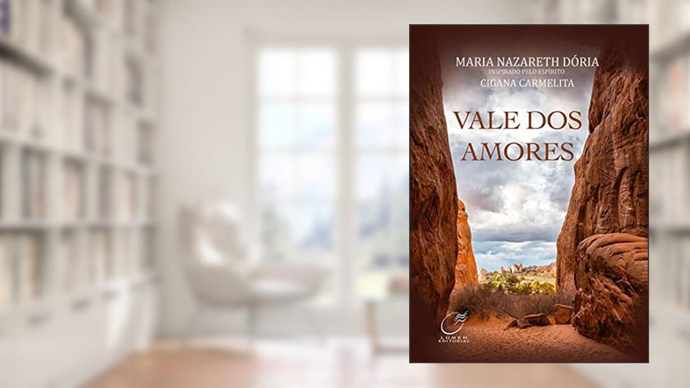 Vale dos amores, do autor Maria Nazareth Dória; Cigana Carmelita