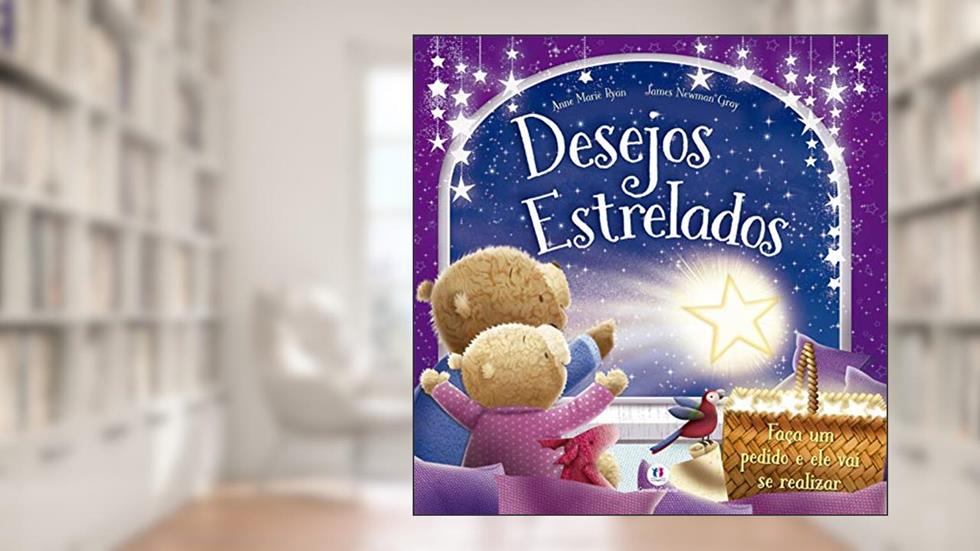 Desejos estrelados: Faça um pedido e ele vai se relizar, do autor Anne Marie Ryan