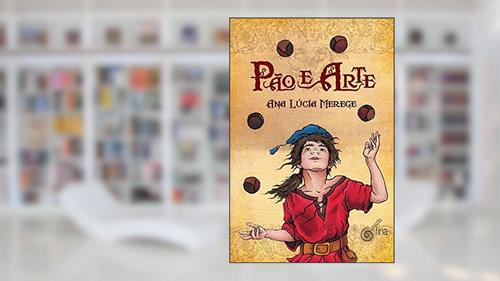 Capa de Pão e Arte, do autor Merege Ana Lúcia