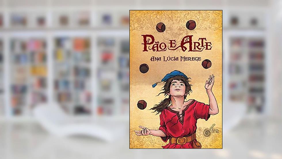 Pão e Arte, do autor Merege Ana Lúcia