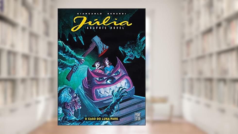 Júlia Graphic Novel Vol. 02: O caso do Luna Park, do autor GIANCARLO BERARDI; Lorenzo Calza