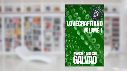 Capa de Lovecraftiano: Volume 1, do autor Marcelo Augusto Galvão