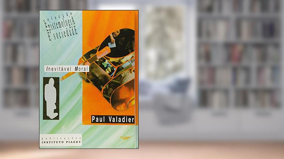 Inevitável Moral, do autor Paul Valadier