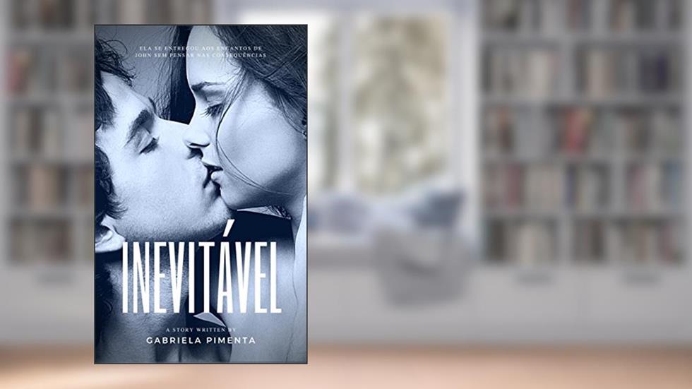 Inevitável (Irresistível Livro 2), do autor Gabriela Pimenta
