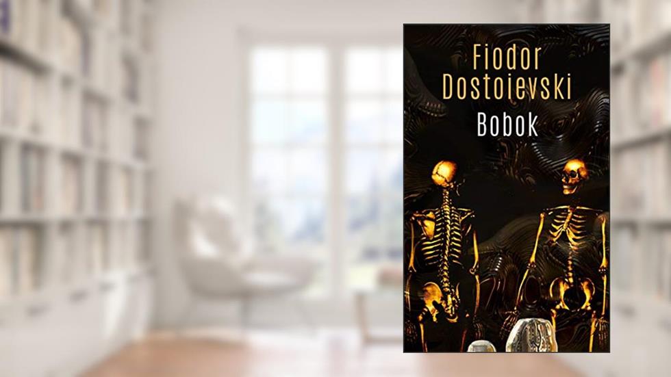 Bobok, do autor Fiodor Dostoievski