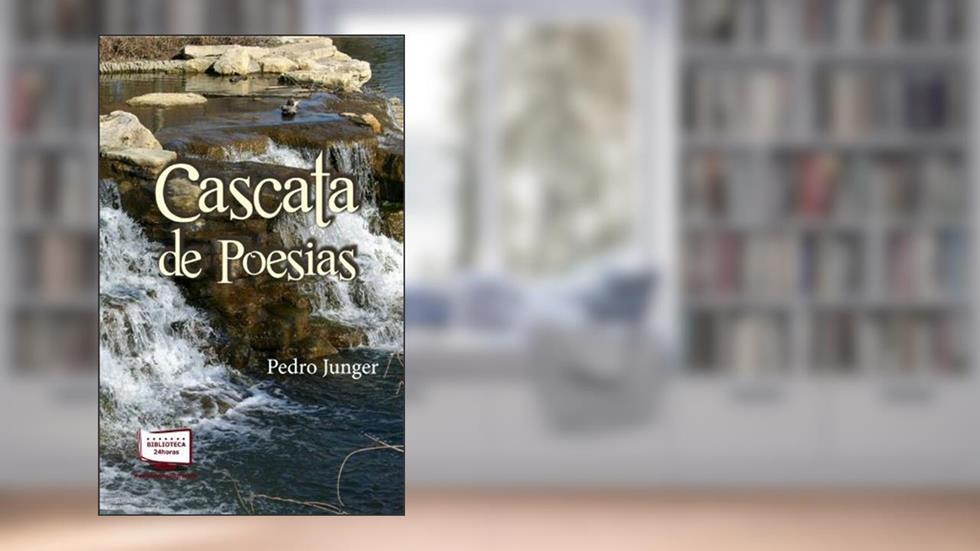 Cascata de Poesias, do autor Pedro Junger