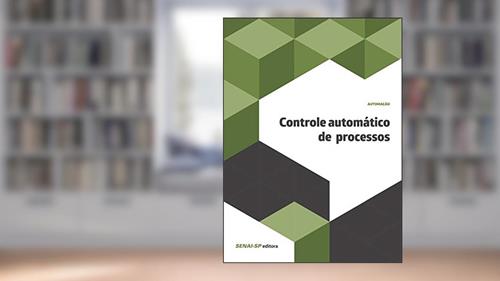 Capa de Controle Automático de Processos, do autor SENAI-SP Editora