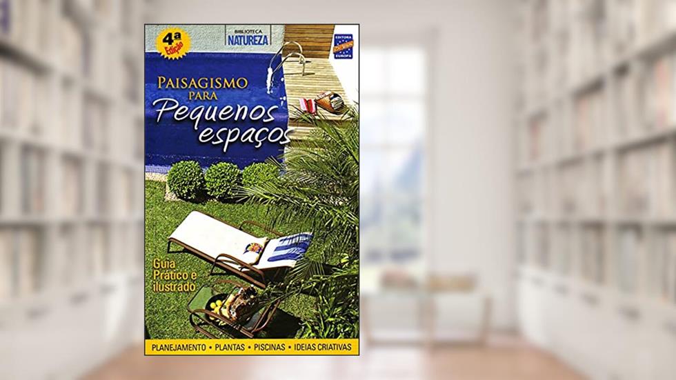 Paisagismo para Pequenos Espaços, do autor Editora Europa