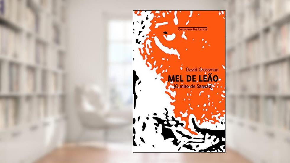Mel de leão, do autor David Grossman
