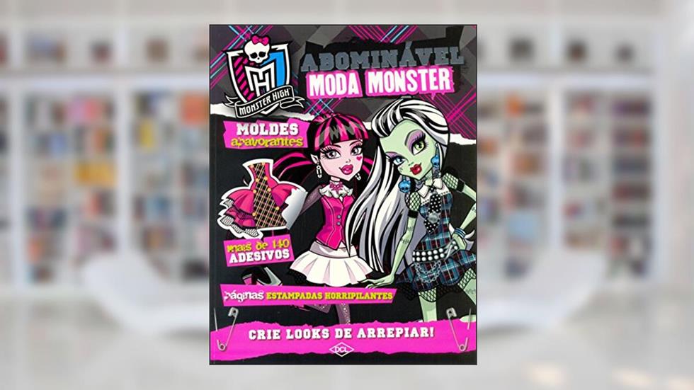 Monster High. Abominável Moda Monster, do autor Vários Autores