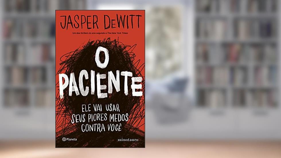 O paciente, do autor Jasper DeWitt