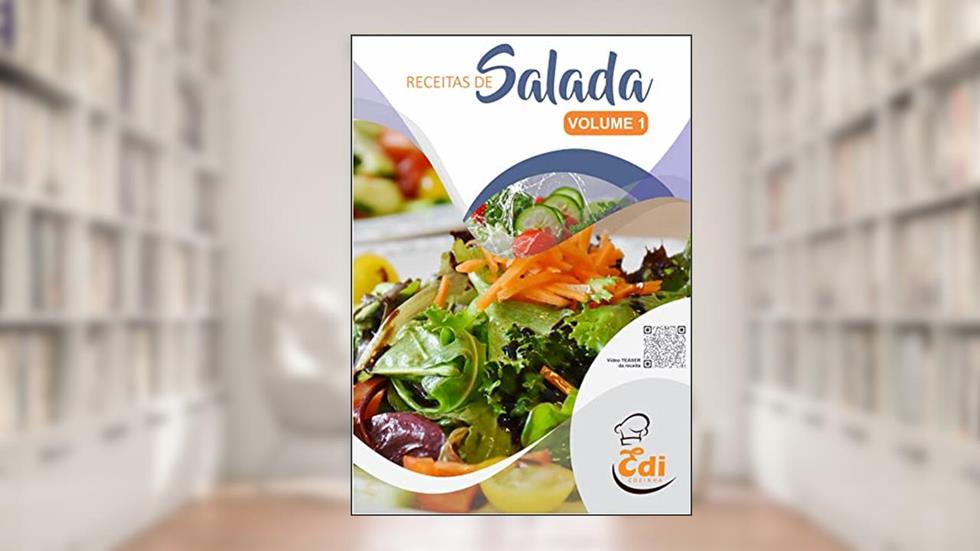 Receitas de Salada - Volume 1, do autor Edilaine S. Almeida
