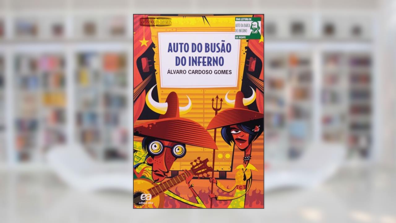 Auto do busão do inferno, do autor Álvaro Cardoso Gomes