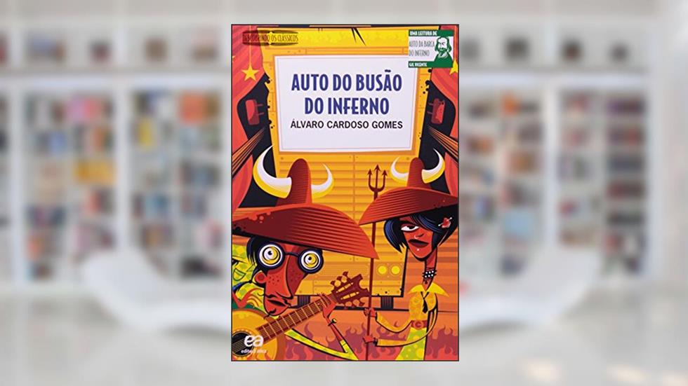 Auto do busão do inferno, do autor Álvaro Cardoso Gomes