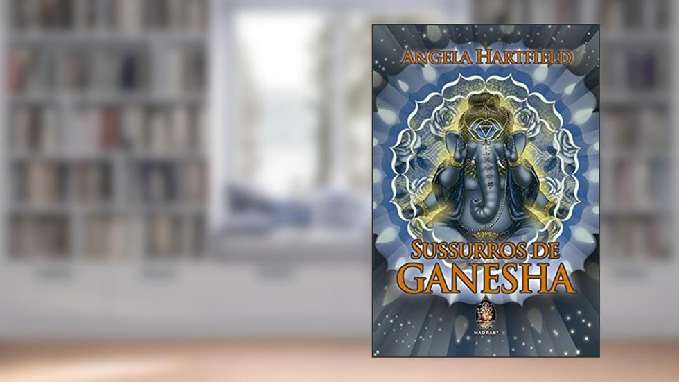 Sussurros de Ganesha, do autor Angela Hartfield