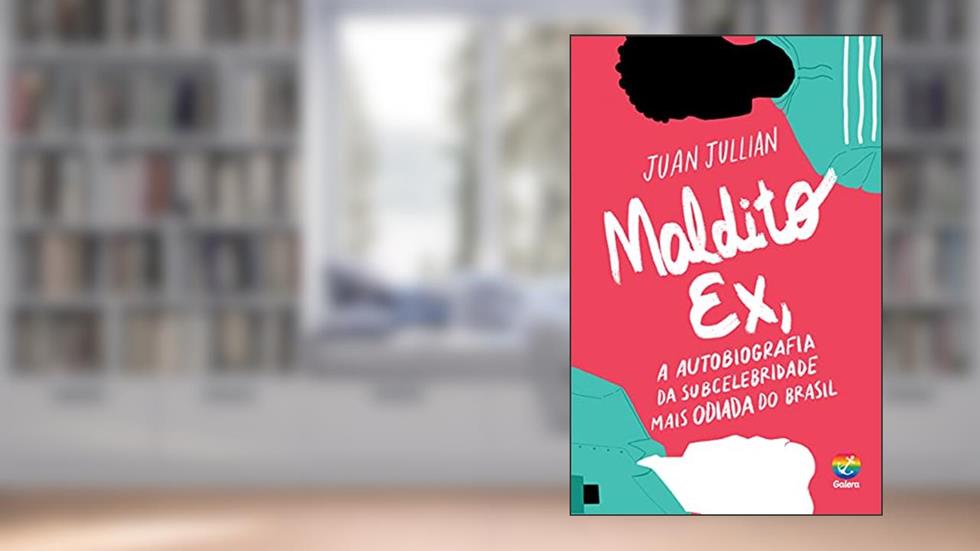 Maldito ex, do autor Juan Jullian