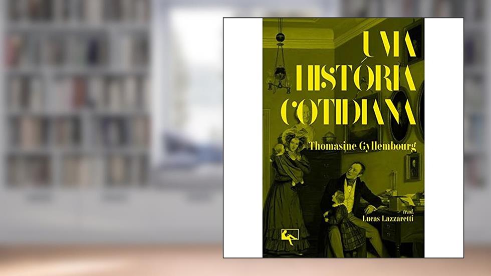 Uma história cotidiana, do autor Thomasine Gyllembourg
