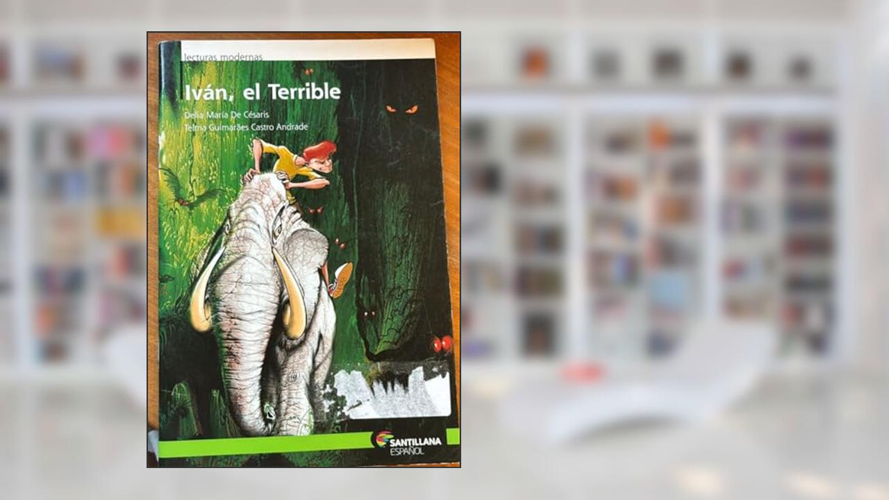 Capa de Iván el terrible, do autor Delia María De Césaris; Telma Guimarães Castro Andrade