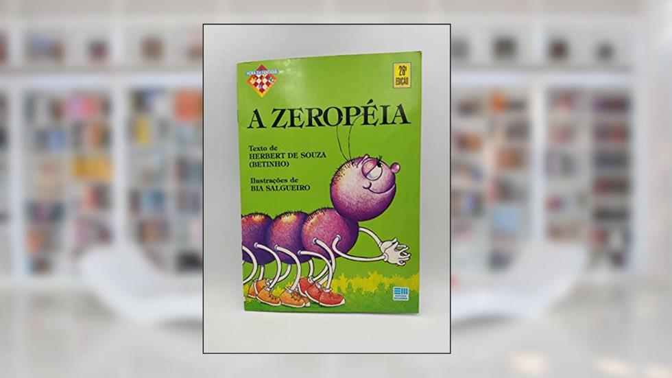 A Zeropeia, do autor Herbert De Souza(Betinho)Il/Bia Salguei.