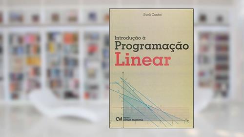 Capa de Introdução à Programação Linear, do autor Sueli Ferreira da Cunha