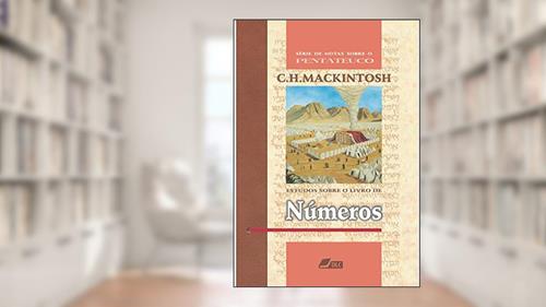 Capa de Estudos sobre o Livro de Números (Série de Notas sobre o Pentateuco 4), do autor Charles Henry Mackintosh