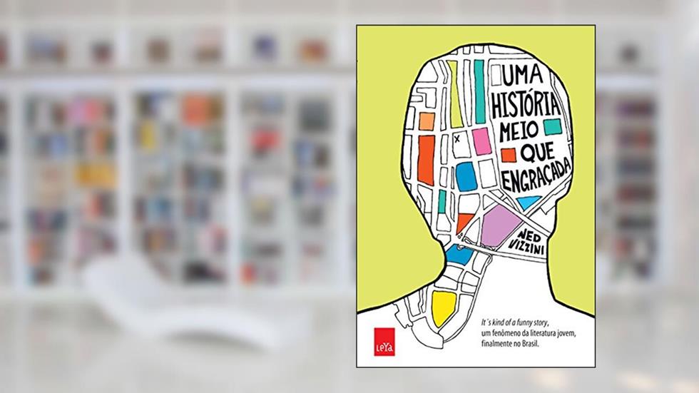Uma história meio que engraçada, do autor Ned Vizzini