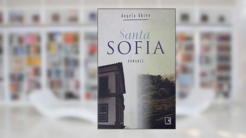 Capa de Santa Sofia, do autor Leilah de Abreu