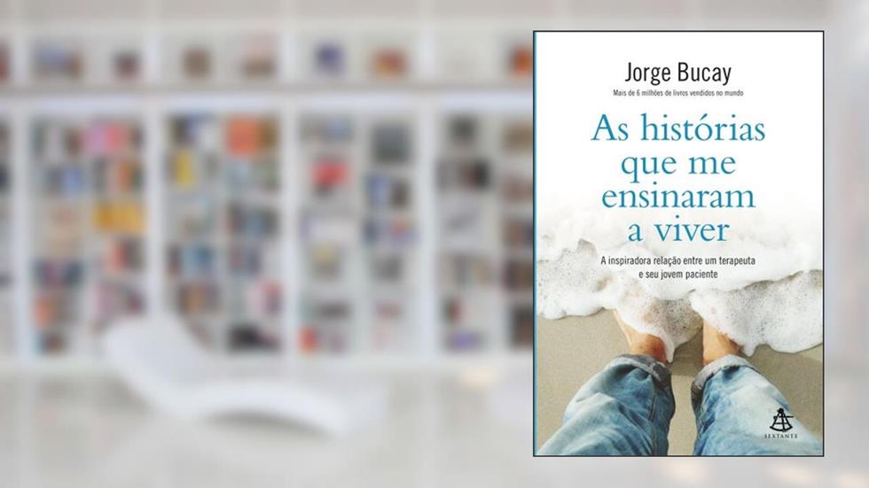 As Histórias que Me Ensinaram a Viver, do autor Jorge Bucay