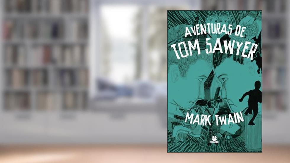 Aventuras de Tom Sawyer, do autor Mark Twain