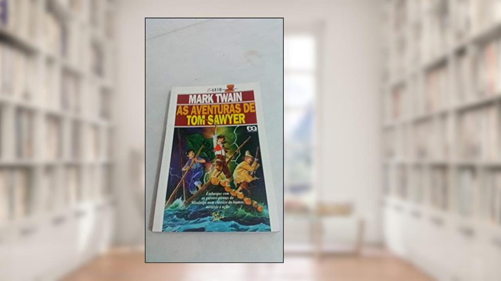 As Aventuras de Tom Sawyers, do autor Mark Twain