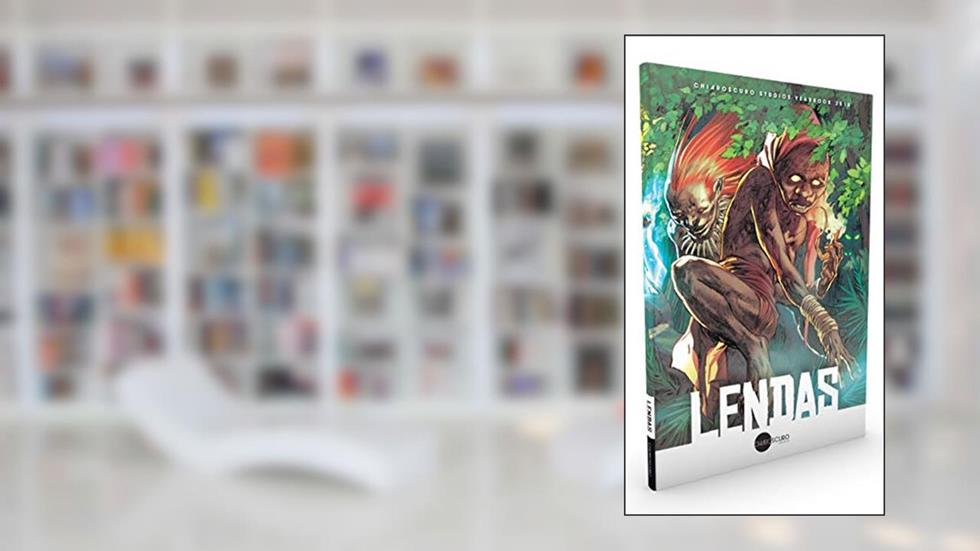 Lendas. Chiaroscuro Studios Yearbook 2018, do autor Yuri Andrey; Ivan Reis; Joe Prado; Eddy Barrows