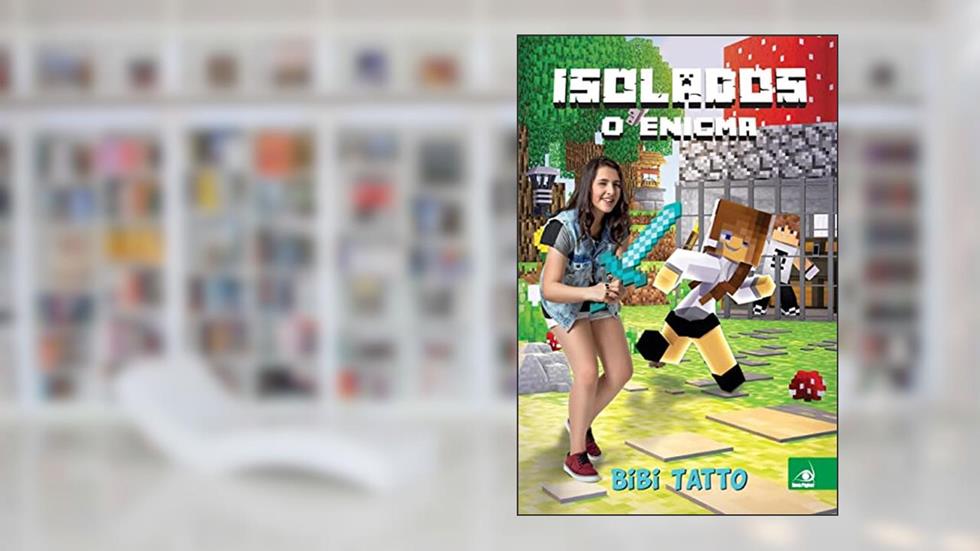 Isolados: o Enigma, do autor Bibi Tatto