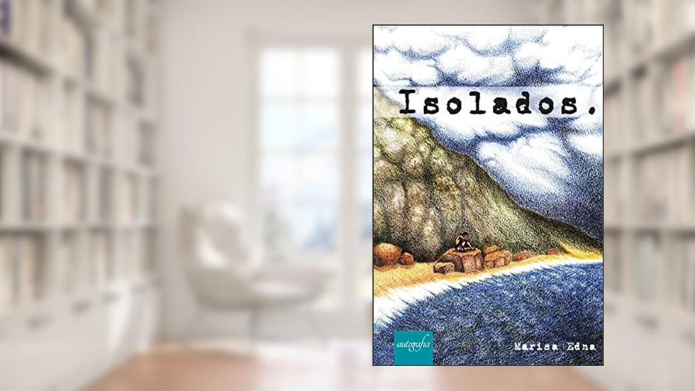 Isolados, do autor Marisa Edna
