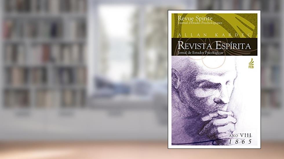 Revista espírita: ano oitavo: 1865, do autor Allan  Kardec