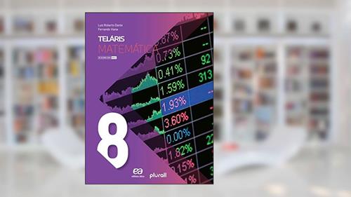 Capa de Teláris Matemática 8º ano, do autor Fernando Viana; Luiz Roberto Dante