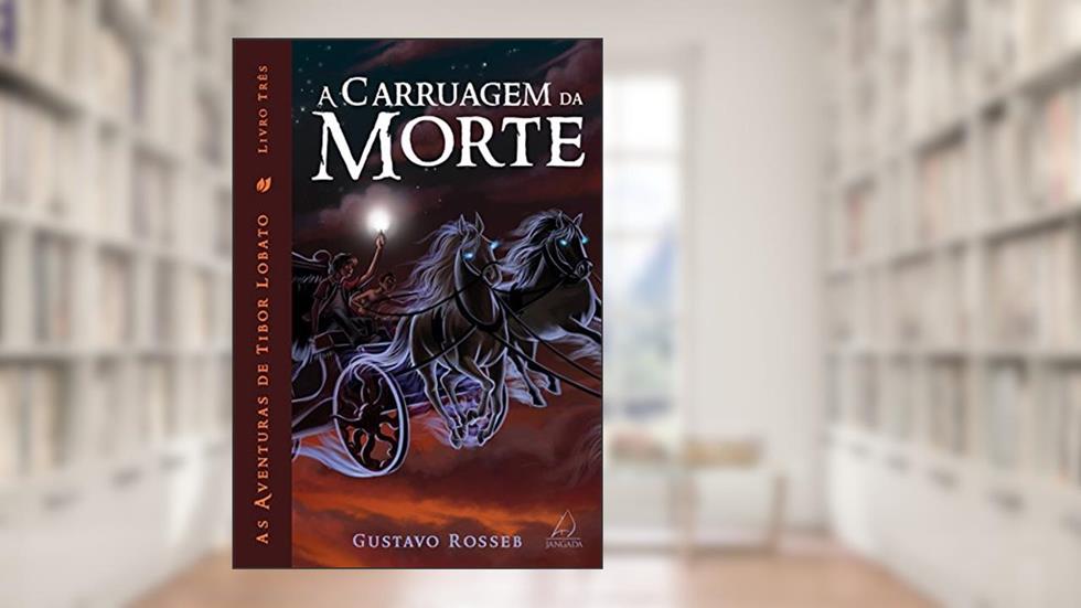 A Carruagem da Morte (As Aventuras de Tibor Lobato Livro 3), do autor Gustavo Rosseb