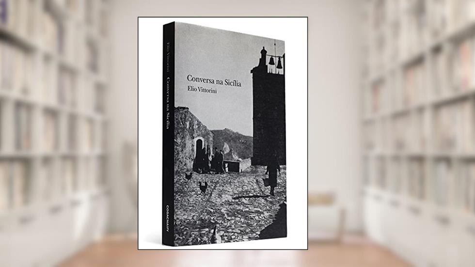 Conversa na Sicilia, do autor Elio Vittorini